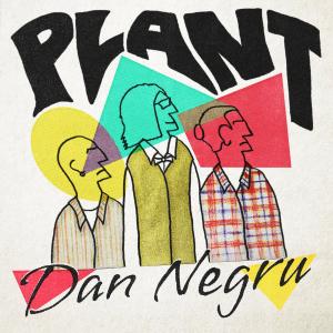 Dengarkan lagu Dan Negru nyanyian Plant dengan lirik