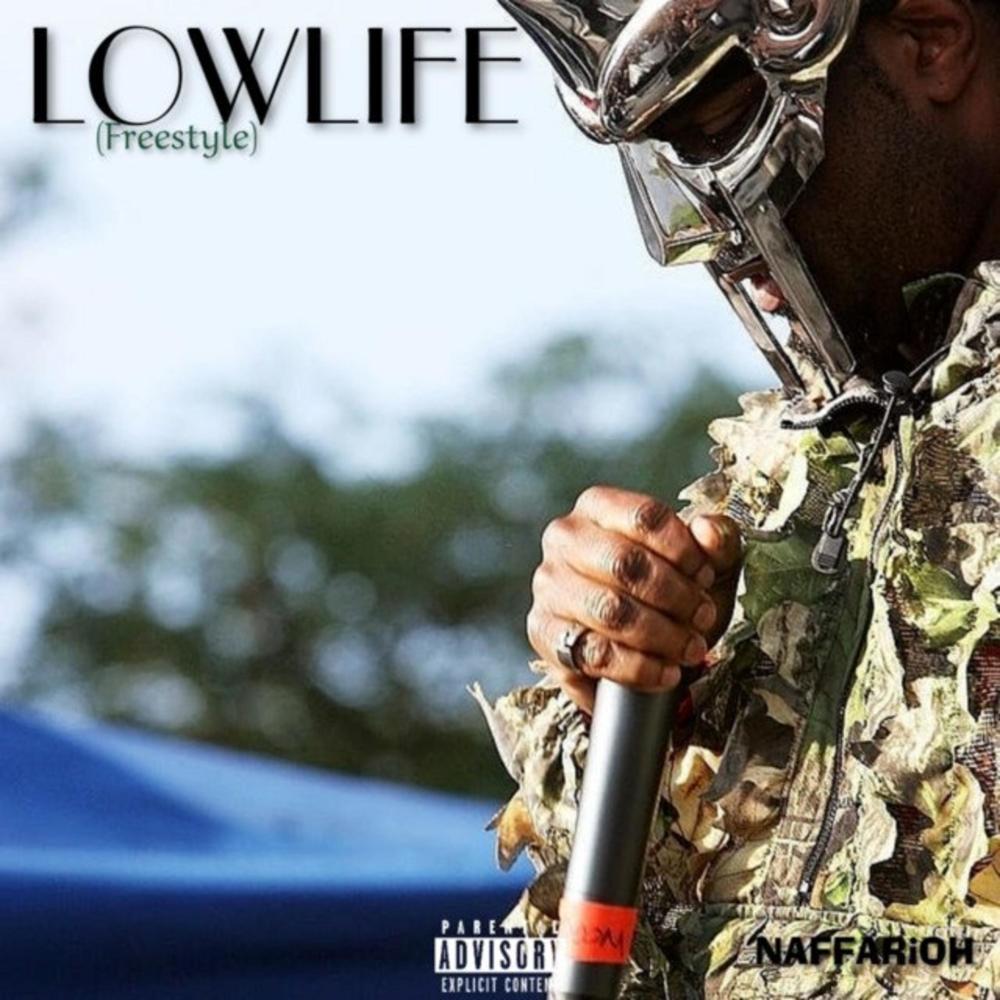 Lowlife (Freestyle) (Explicit)