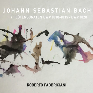 Dengarkan lagu Flute Sonata in A Major, BWV 1032: I. Vivace nyanyian Roberto Fabbriciani dengan lirik