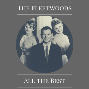 收聽The Fleetwoods的Whatll I Do歌詞歌曲