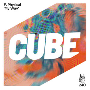 ดาวน์โหลดและฟังเพลง My Way (Original Mix) พร้อมเนื้อเพลงจาก F Physical