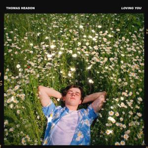 ดาวน์โหลดและฟังเพลง I'm Finally In Love พร้อมเนื้อเพลงจาก Thomas Headon