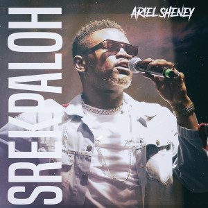 Listen to Srekpaloh song with lyrics from Ariel Sheney