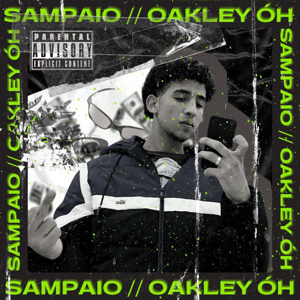 Oakley Óh (Explicit)