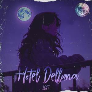 Album Hotel Delluna from LoFi