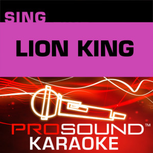 ดาวน์โหลดและฟังเพลง I Just Can't Wait To Be King (Karaoke with Background Vocals) [In the Style of Elton John (Lion King)] พร้อมเนื้อเพลงจาก ProSound Karaoke Band