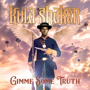 อัลบัม Gimme Some Truth ศิลปิน Kula Shaker