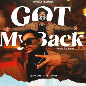 Album Got my back (feat. Gaush) from LASH CURRY