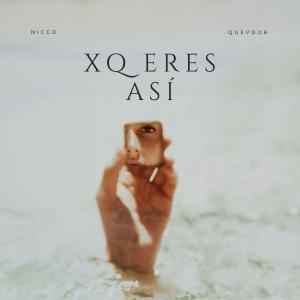 Nicco的專輯Xq Eres Así (Explicit)