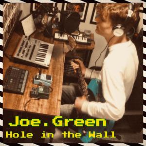 อัลบัม Hole In The Wall ศิลปิน Joe Green