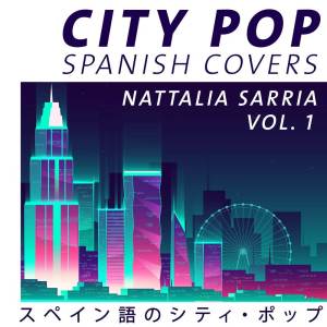 City Pop Spanish Covers, Vol. 1