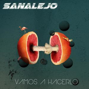 Sanalejo的專輯Vamos a Hacerlo