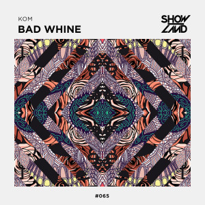 Album Bad Whine from kom