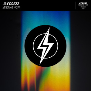 Dengarkan lagu Missing Now nyanyian Jay Drezz dengan lirik
