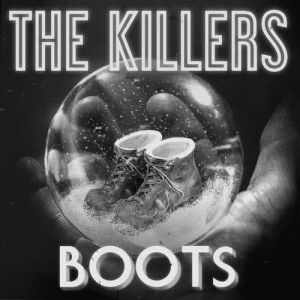 收聽The Killers的Boots歌詞歌曲