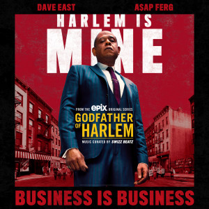 ดาวน์โหลดและฟังเพลง Business is Business (Explicit) พร้อมเนื้อเพลงจาก Godfather of Harlem