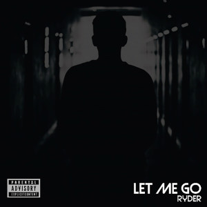 Dengarkan Let Me Go (Explicit) lagu dari Ryder Songz dengan lirik