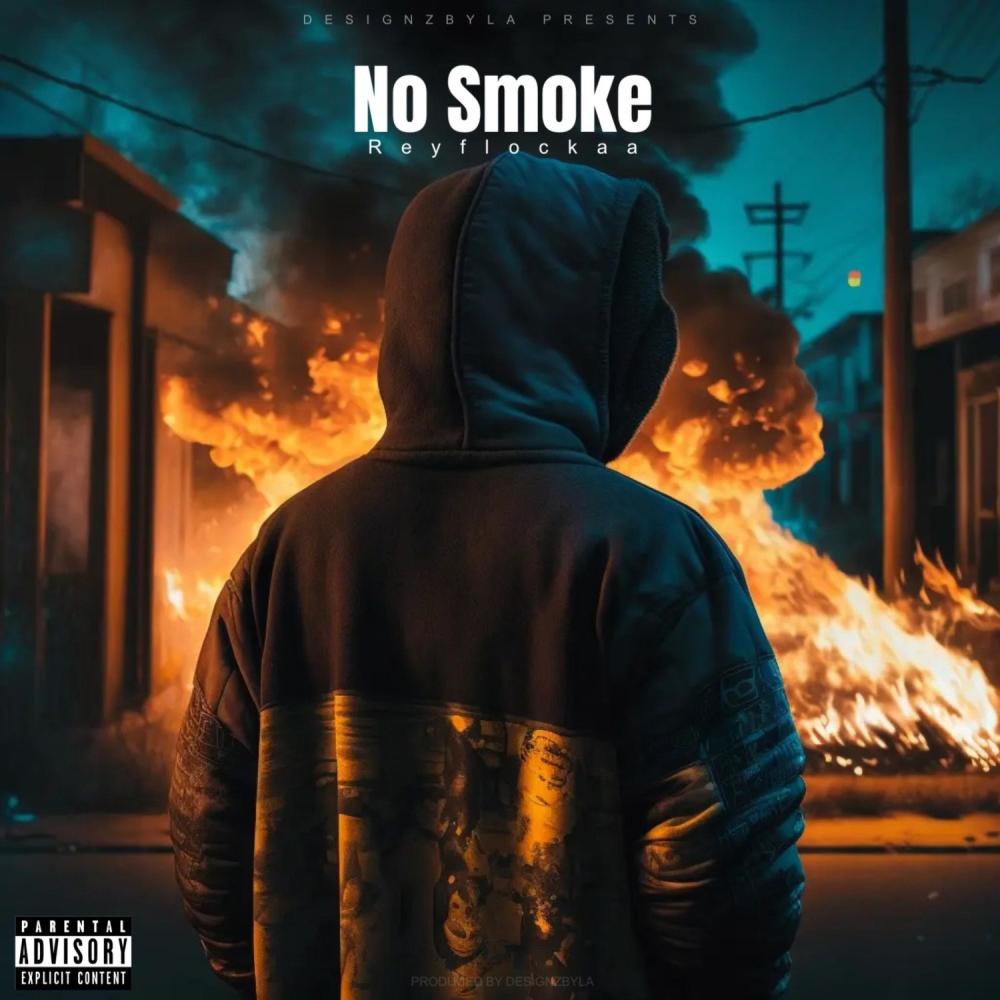 reyflockaa No Smoke (feat. babyree98) (Explicit)