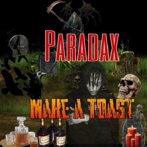 收聽Paradax的Make a Toast歌詞歌曲