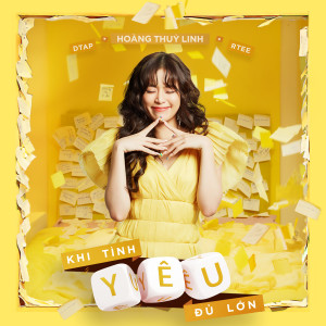 ดาวน์โหลดและฟังเพลง Khi Tình Yêu Đủ Lớn พร้อมเนื้อเพลงจาก Hoang Thuy Linh