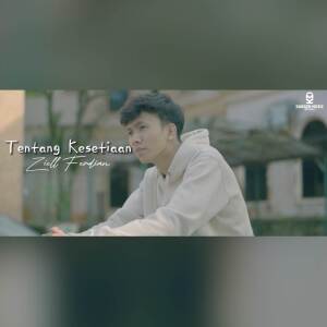ดาวน์โหลดและฟังเพลง Tentang Kesetiaanku พร้อมเนื้อเพลงจาก Ziell Ferdian