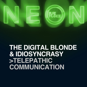 收聽The Digital Blonde的Telepathic Communication (Intro Mix)歌詞歌曲