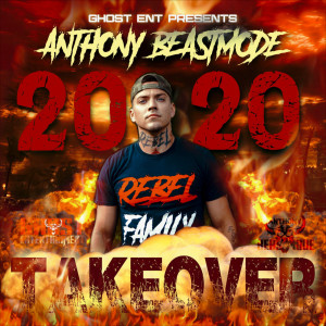 Anthony BeastMode的专辑2020 Takeover (Explicit)