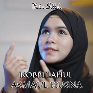Album Robbi Halul Asmaul Husna from Nada Sikkah