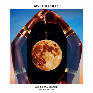 收聽david herrero的Olaho (Sintetix Mix)歌詞歌曲