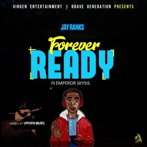 Album Forever Ready from Jay Ranks