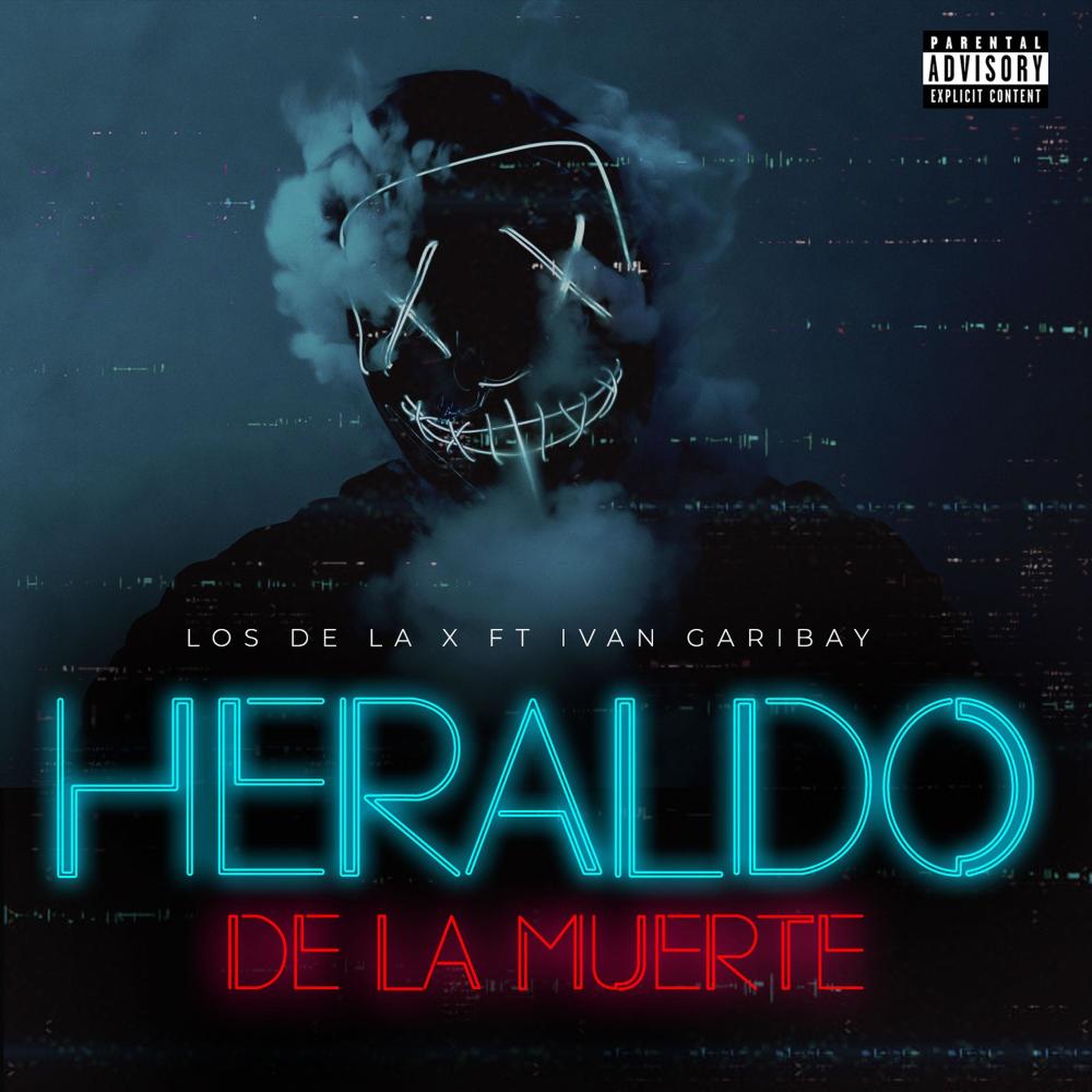 Heraldo De La Muerte (Explicit)