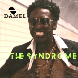 收聽Damel的THE SYNDROME歌詞歌曲