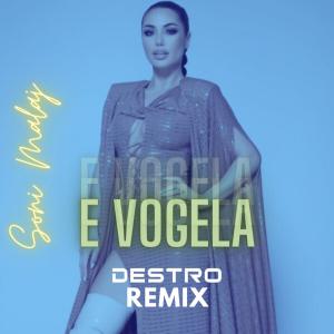 Album E Vogela (Soni Malaj Remix) oleh Destro
