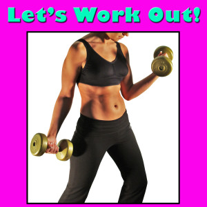 Album Let's Work Out! oleh Psy-Co-Billy
