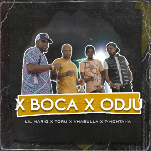 Listen to X Boca X Odju (Explicit) song with lyrics from Lil Mario