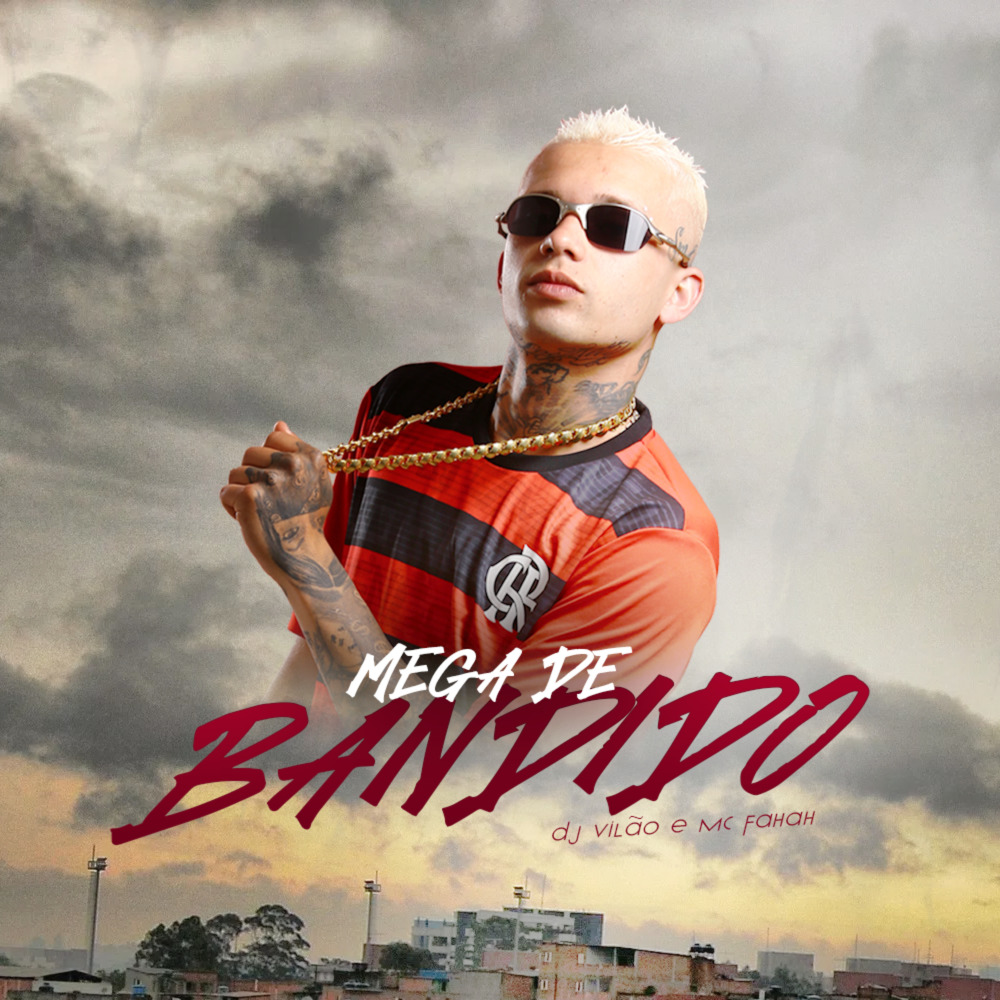 Mega de Bandido (Explicit)