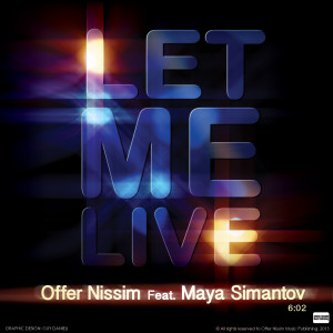 收聽Offer Nissim的Let Me Live歌詞歌曲