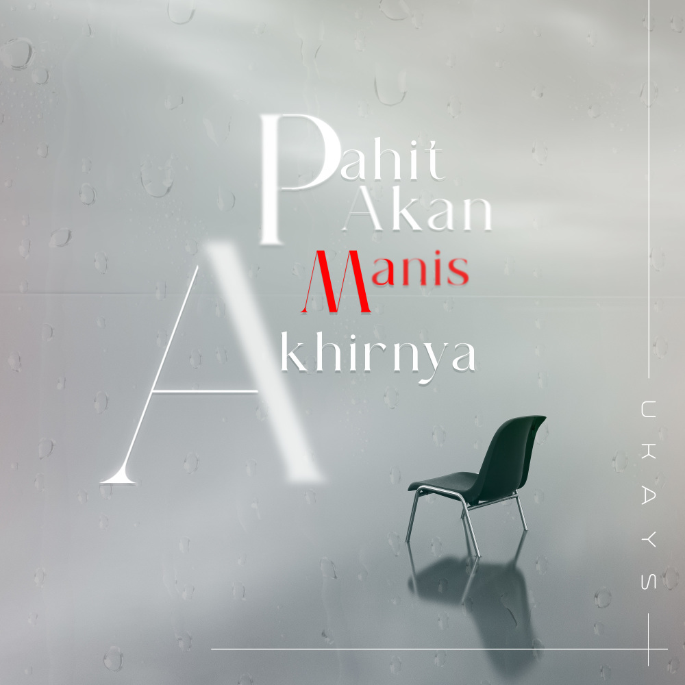 Pahit Akan Manis Akhirnya