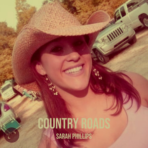 อัลบัม Country Roads (Explicit) ศิลปิน Sarah Phillips