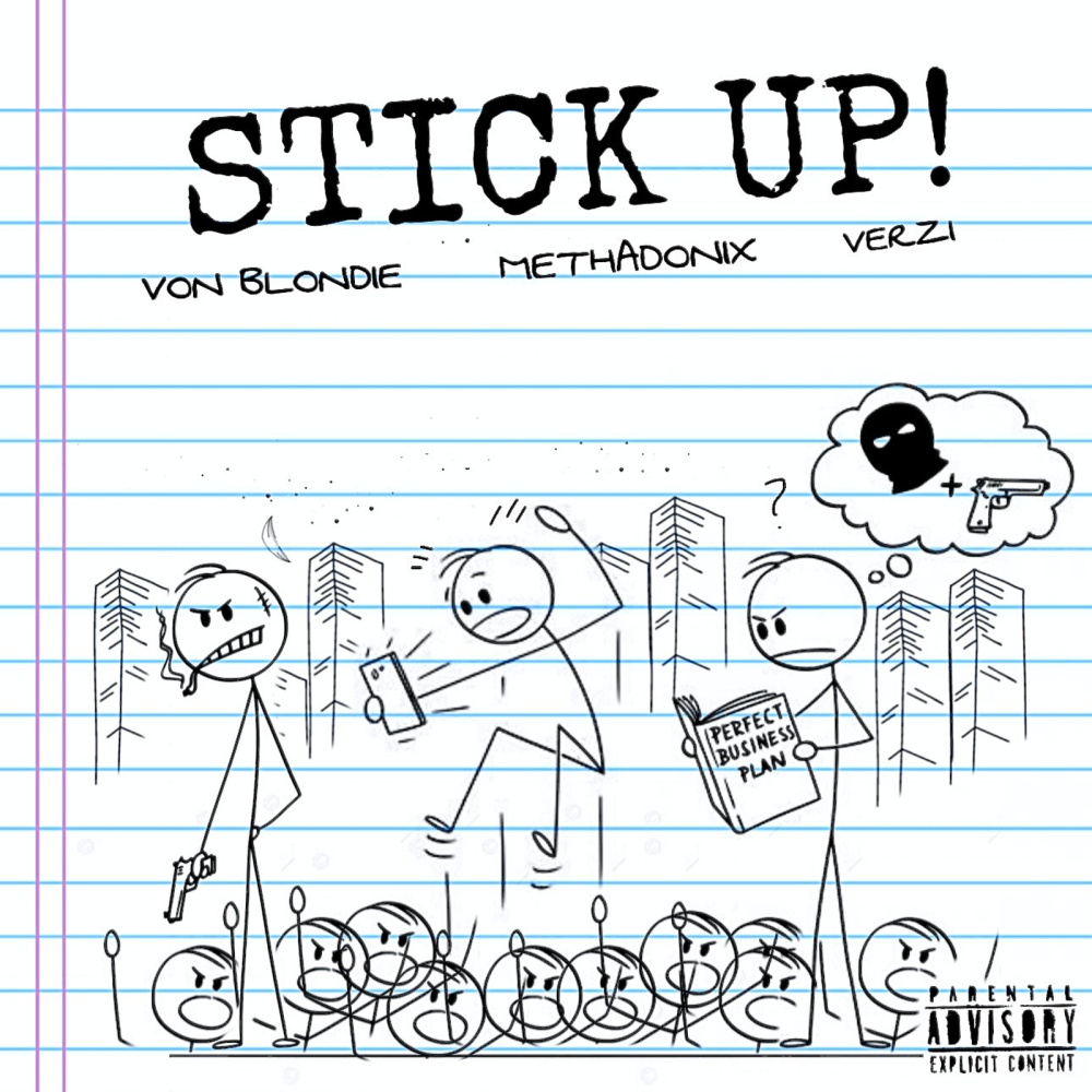 Stick up! (Explicit)