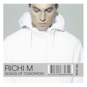 อัลบัม Songs Of Tomorrow ศิลปิน Richi M
