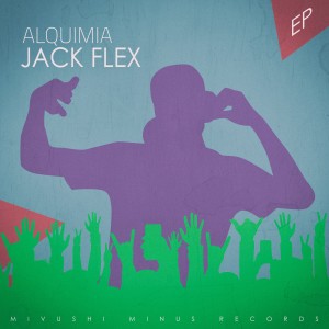 Jack Flex的專輯Alquimia - EP