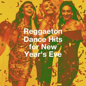 Reggaeton Dance Hits for New Year's Eve dari Reggaeton Caribe Band