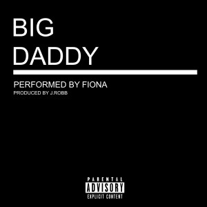 Album Big Daddy (Explicit) from Fiona