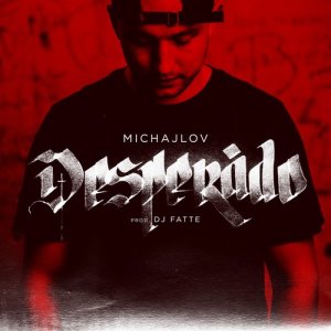 ดาวน์โหลดและฟังเพลง Desperádo (Explicit) พร้อมเนื้อเพลงจาก Michajlov