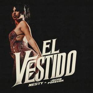 收聽Nesty的El Vestido歌詞歌曲