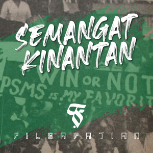 Dengarkan Semangat Kinantan lagu dari Filsafatian dengan lirik