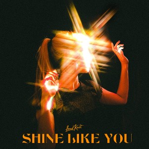 อัลบัม Shine Like You ศิลปิน Riverose