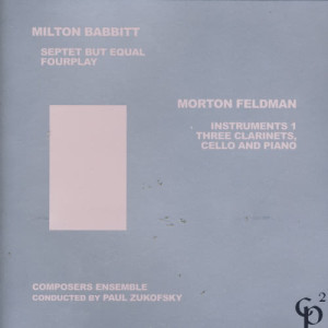 Paul Zukofsky的專輯Milton Babbitt/Morton Feldman