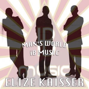 收聽Elize Kaisser的This Is a Man's World (Radio Edit)歌詞歌曲
